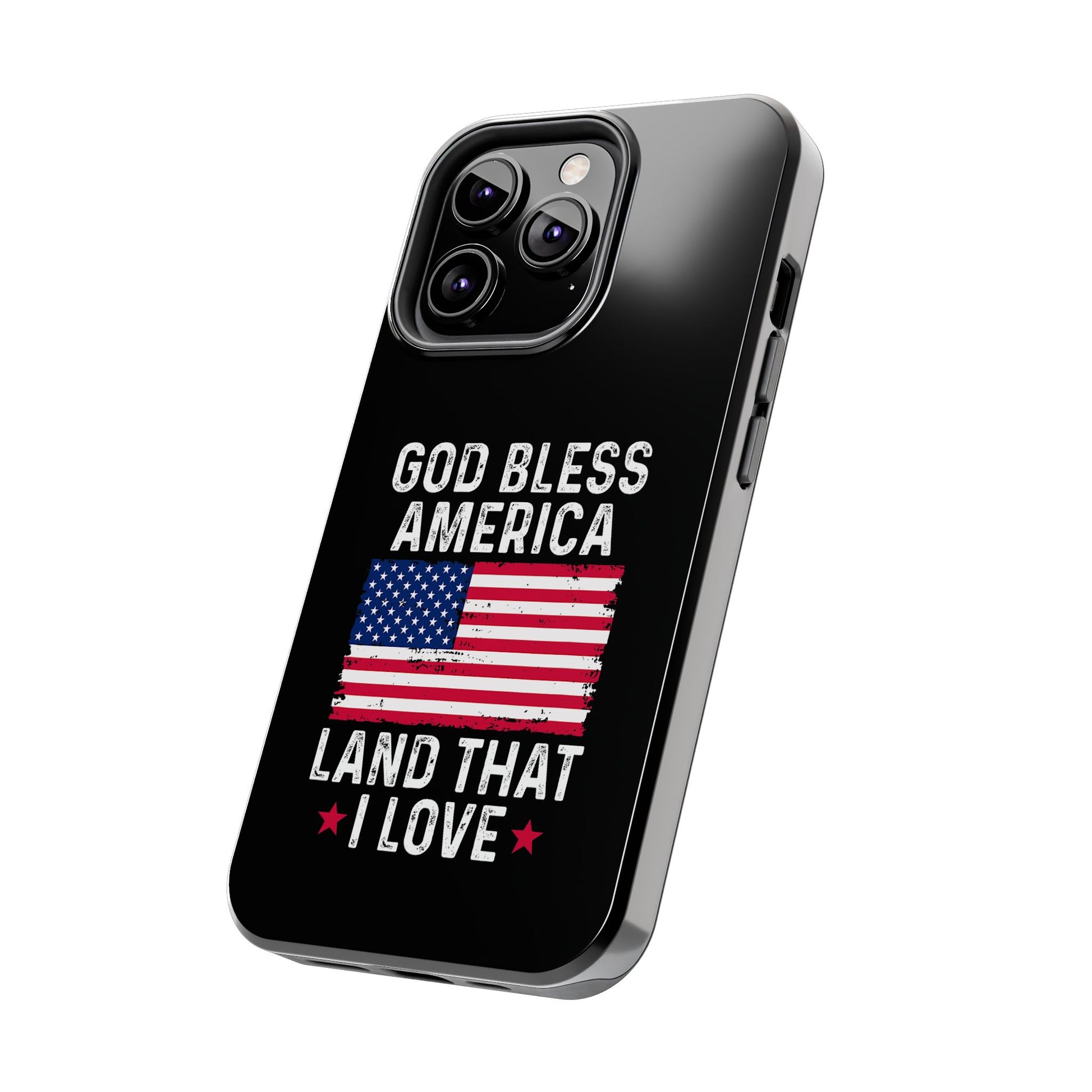 God Bless America Phone Case- Land That I Love