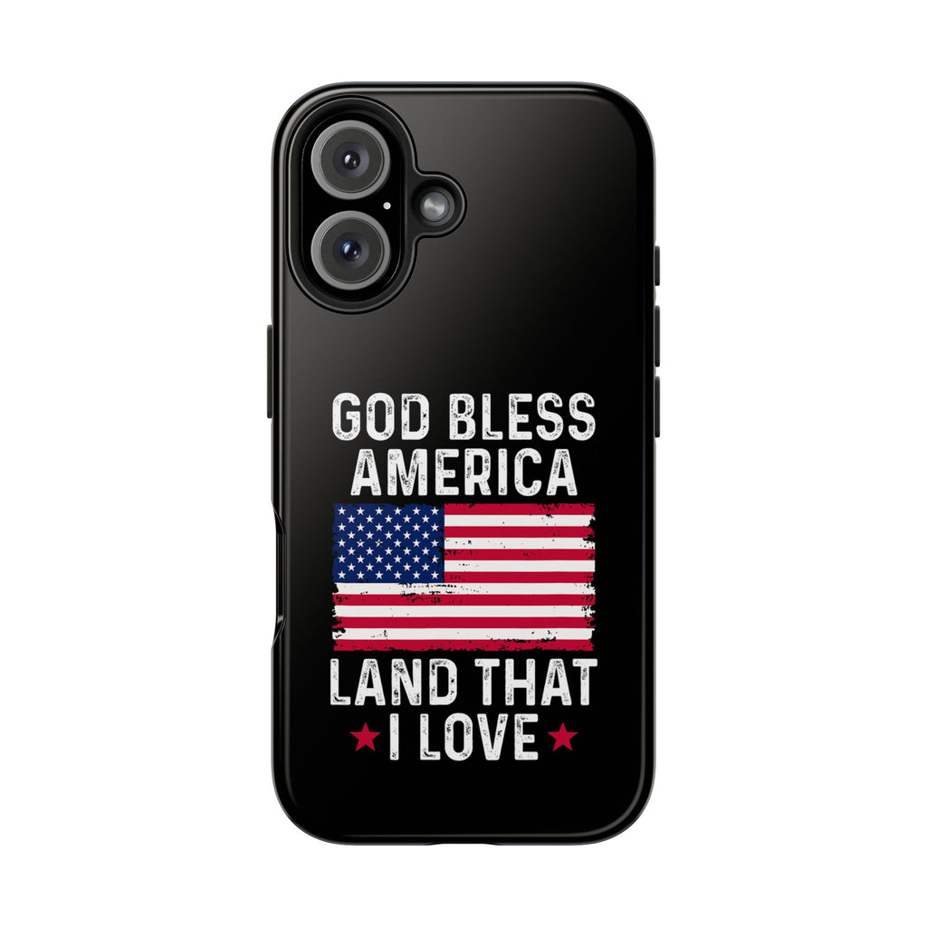 God Bless America Phone Case- Land That I Love