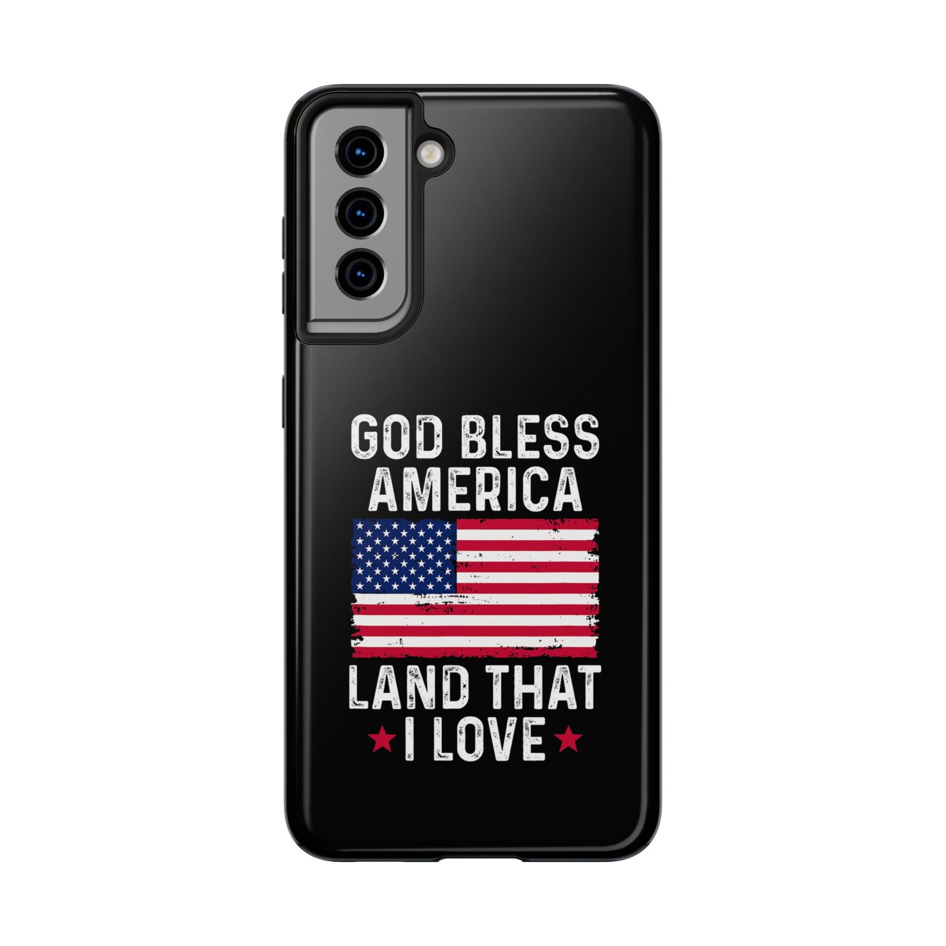 God Bless America Phone Case- Land That I Love