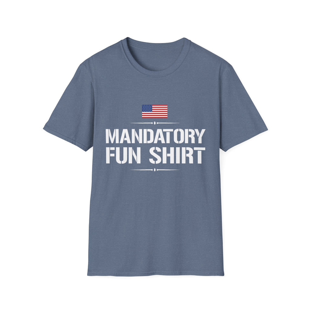 Mandatory Fun T-Shirt – Military Humor Edition