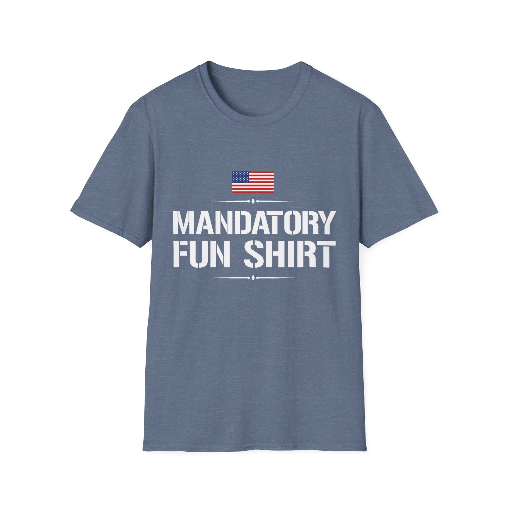 Mandatory Fun T-Shirt – Military Humor Edition