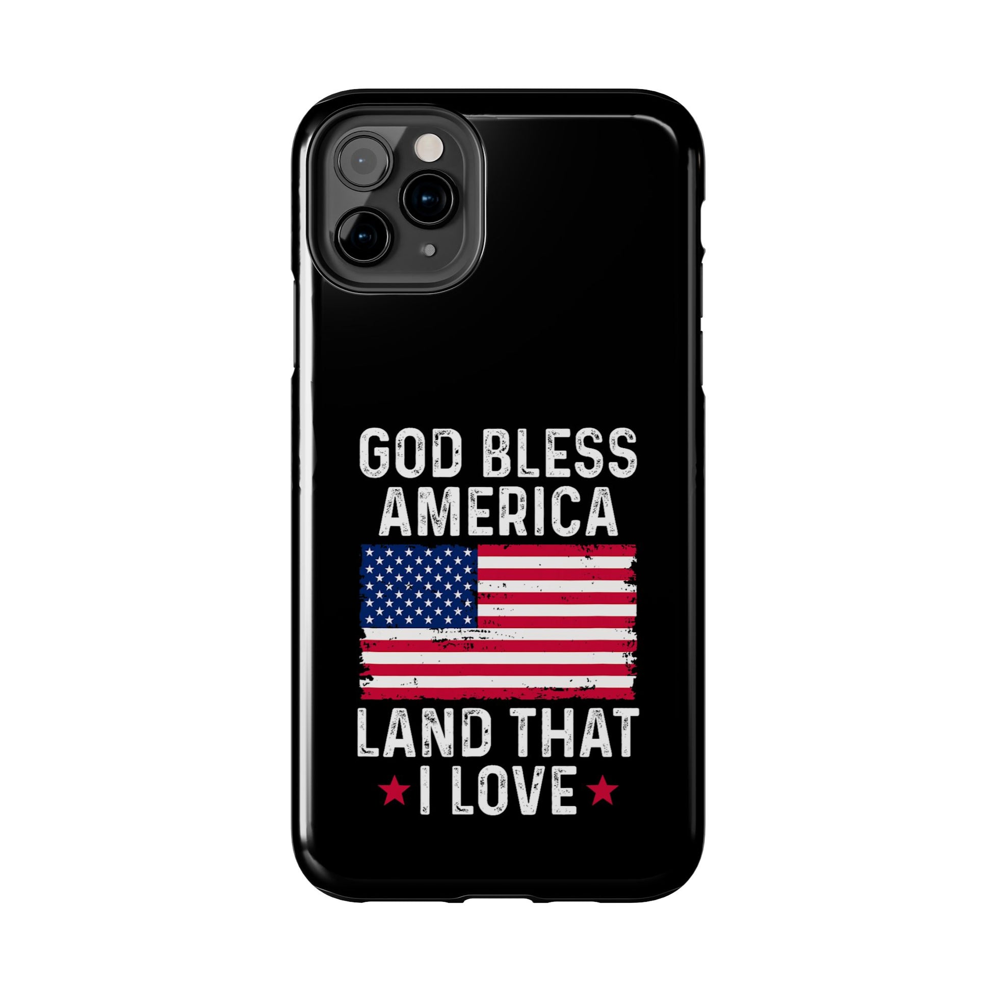 God Bless America Phone Case- Land That I Love