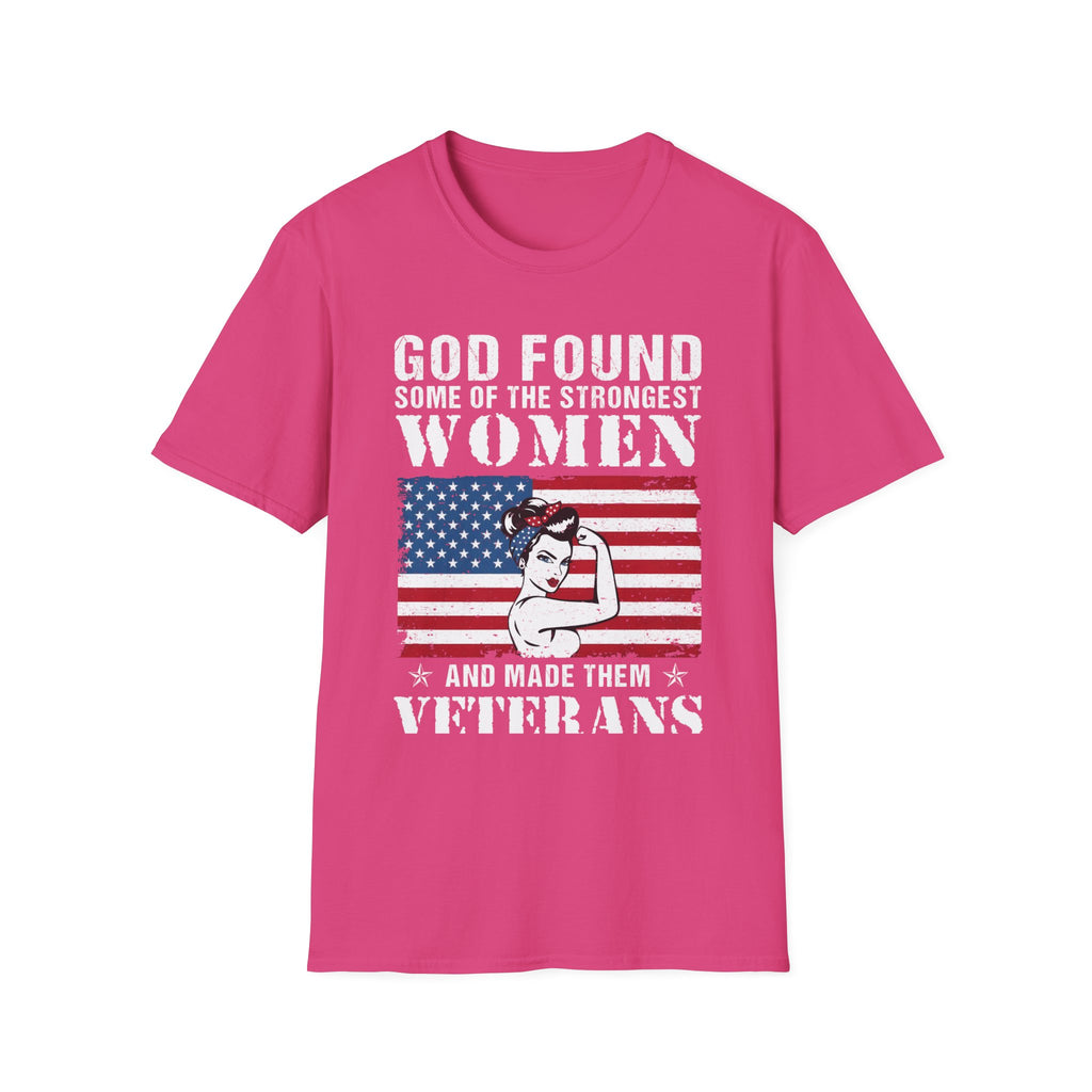 God Made Veterans – Strong Women T-Shirt