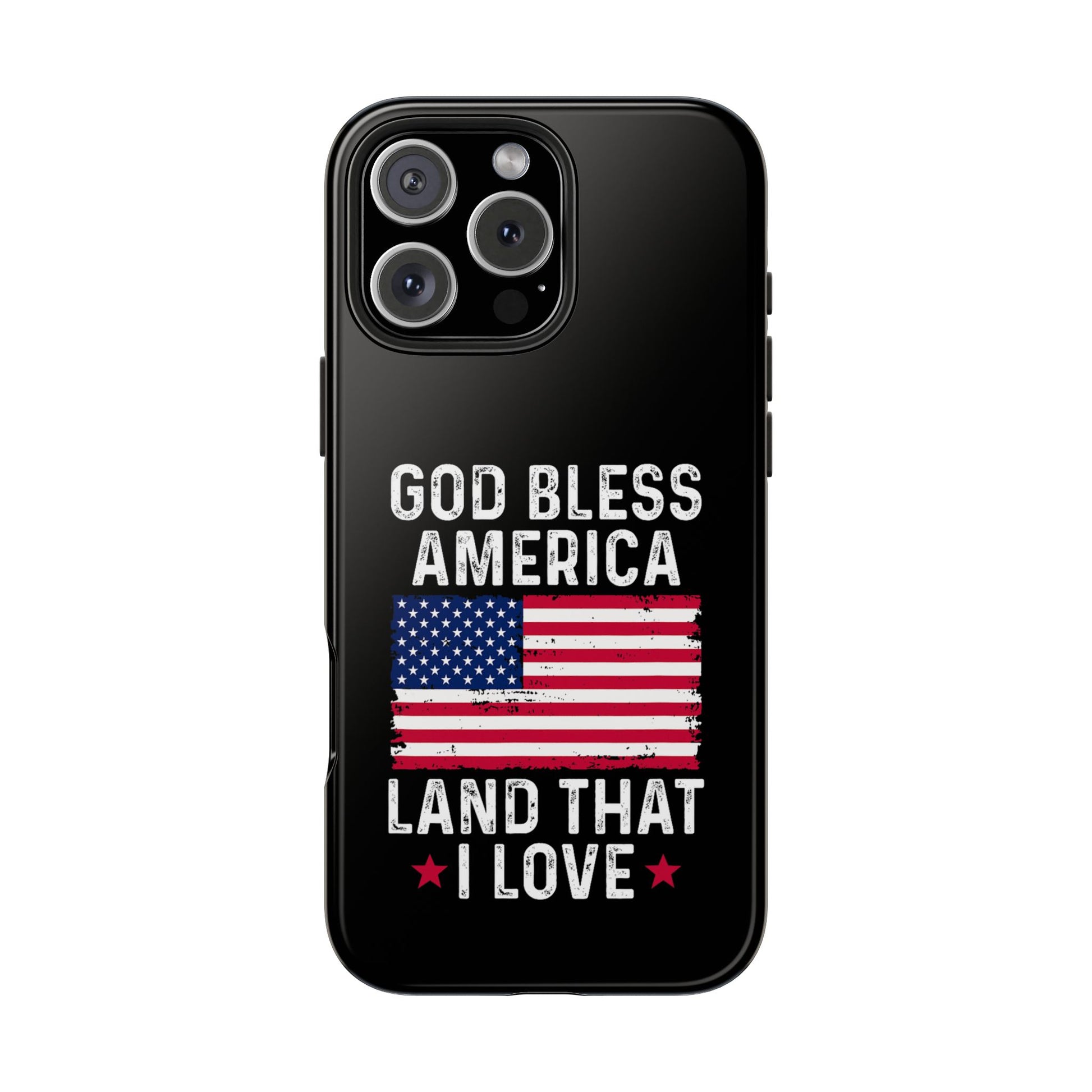 God Bless America Phone Case- Land That I Love