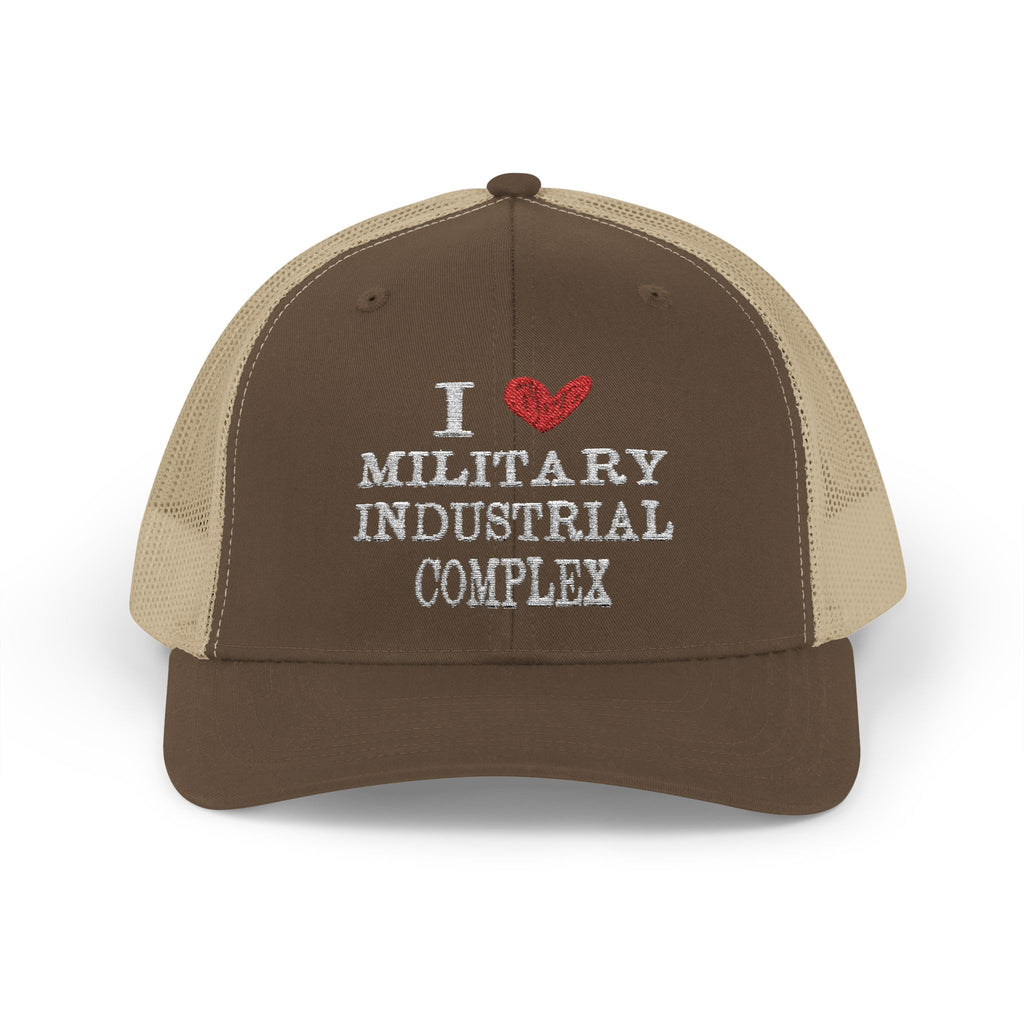 "I Love the Military Industrial Complex" Trucker Hat