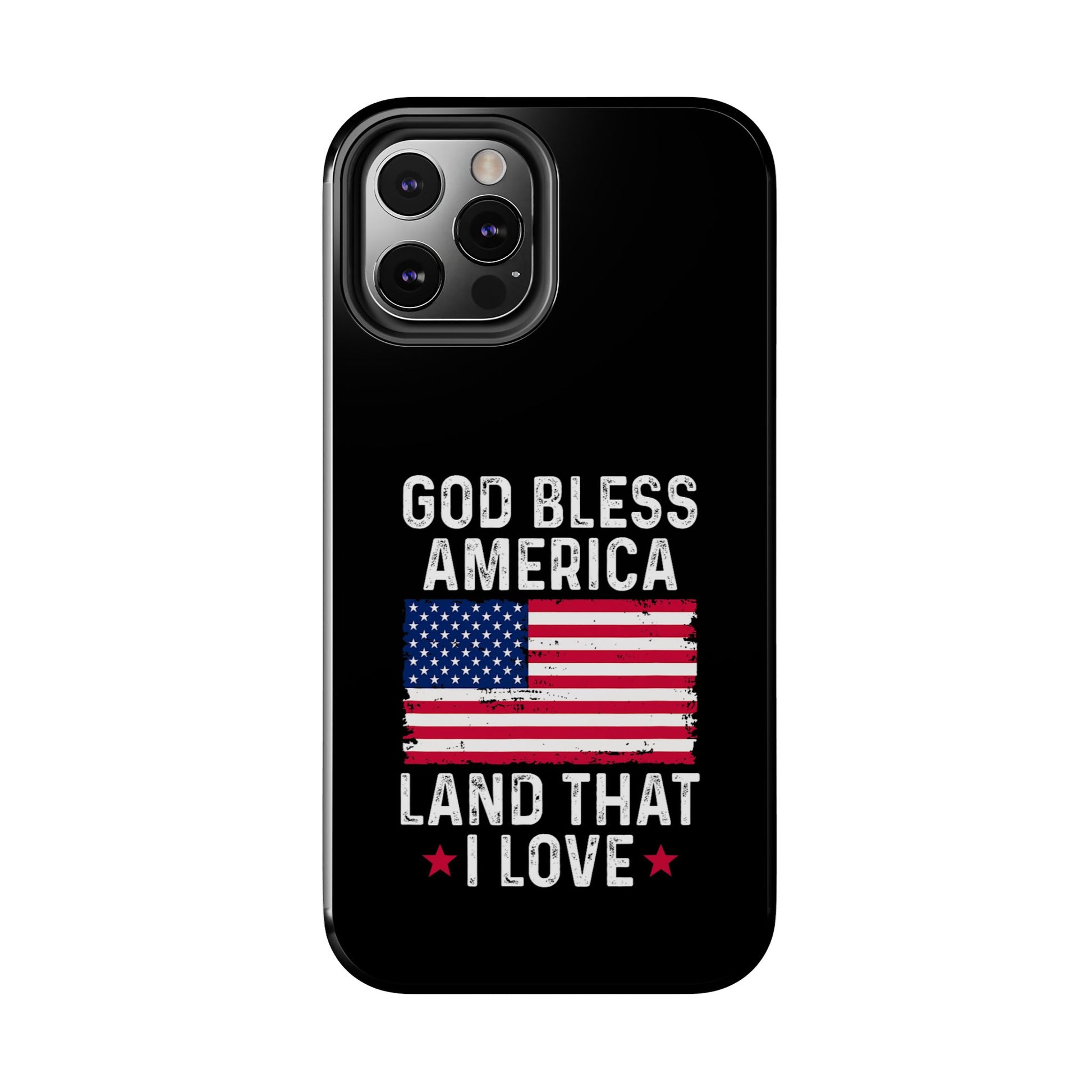 God Bless America Phone Case- Land That I Love