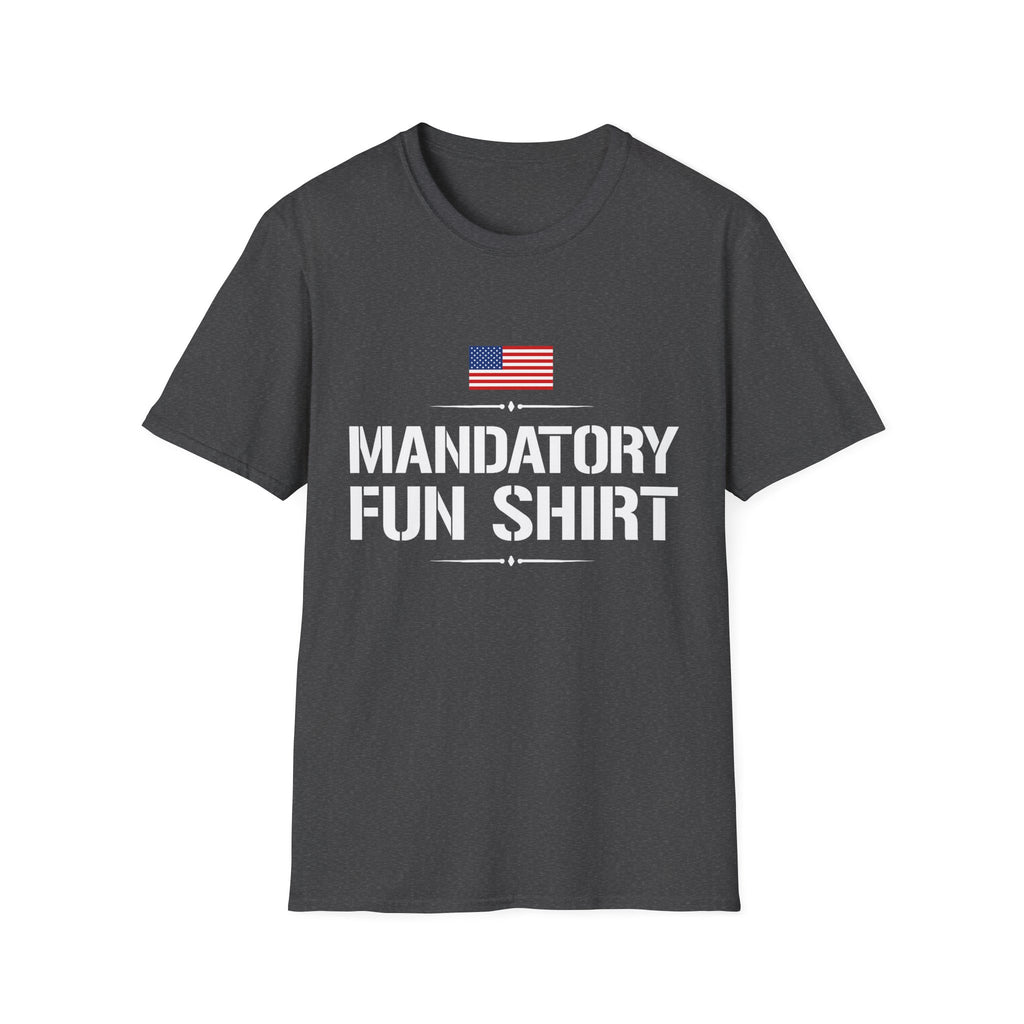 Mandatory Fun T-Shirt – Military Humor Edition