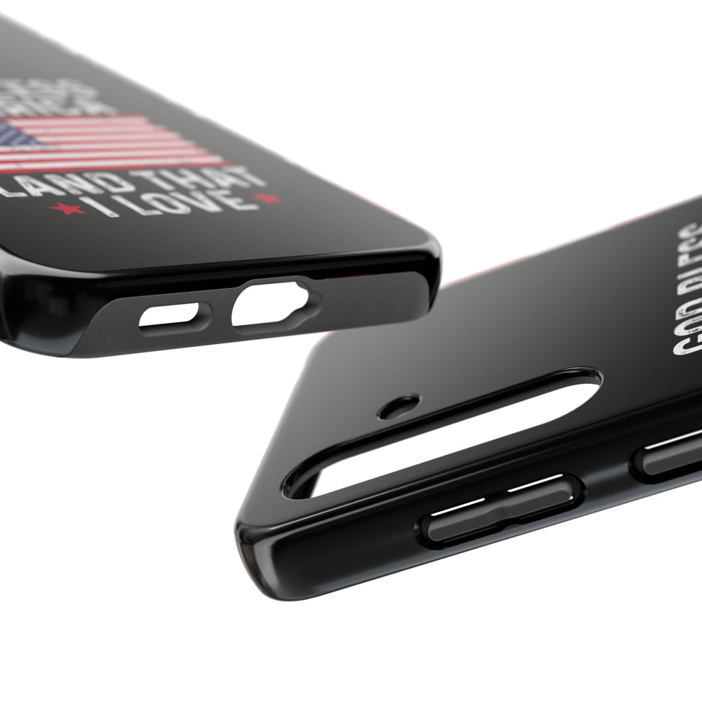 God Bless America Phone Case- Land That I Love