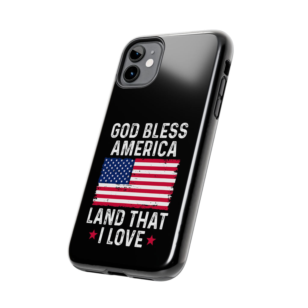 God Bless America Phone Case- Land That I Love
