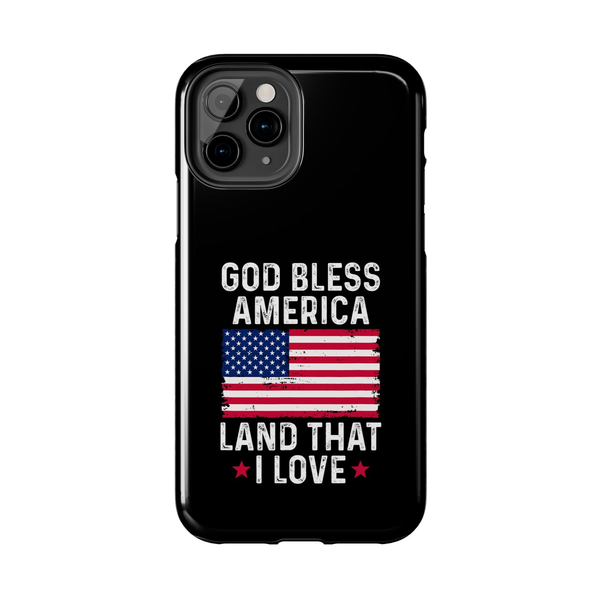 God Bless America Phone Case- Land That I Love